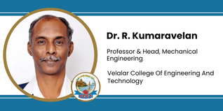 Velalar College Of Engineering And Technology, Professor & Head, Mechanical Engineering: Dr. R. Kumaravelan Interview